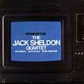 Stand By for, Jack Sheldon