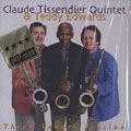 Three Tenors Session, Teddy Edwards , Claude Tissendier