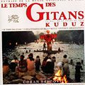 Le temps des gitans, Goran Bregovic