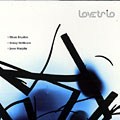 Love Trio, Ilhan Ersahin , Jesse Murphy , Kenny Wollesen