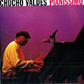 pianissimo, Chucho Valdes