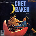 It could happen to you, Chet Baker