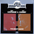 The avant-garde, Don Cherry , John Coltrane