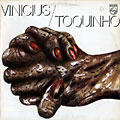 Vinicius & Toquinho, Vinicius De Moraes