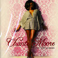Love the woman, Chante Moore