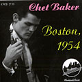 Boston 1954, Chet Baker