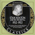Stan Kenton and his orchestra 1952- 1953, Stan Kenton