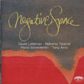 Negative space, David Liebman