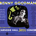 At Carnegie Hall - 1938 - Complete, Benny Goodman