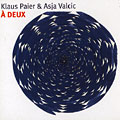  deux, Klaus Paier , Asja Valcic