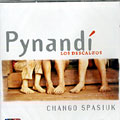 Pynandi los descalzos, Chango Spasiuk