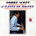 A taste of honey, Bobby Scott