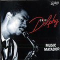 Music Matador, Eric Dolphy