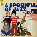 A spoonfull of jazz, Bud Shank