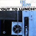 Out To Lunch!, Eric Dolphy