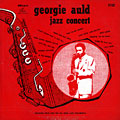 and his all star jazz orchestra, Georgie Auld