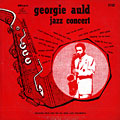 and his all star jazz orchestra, Georgie Auld