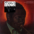 The beginning and the end, Clifford Brown
