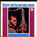 Groovin' with the Chet Baker quintet, Chet Baker