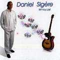 Wi nou p�, Daniel Sig�re
