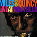 Live at Montreux, Miles Davis , Quincy Jones