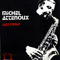 Jazz Group, Michel Attenoux