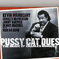 Pussy cat dues, Kevin Mahogany