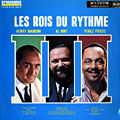 Les rois du rythme, Al Hirt , Henry Mancini , Perez Prado