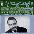 Djangologie - 20  Derniers Inedits, Django Reinhardt