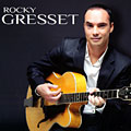 Rocky Gresset, Rocky Gresset