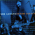 Tenor Legacy, Joe Lovano
