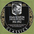 Stan Kenton and his orchestra 1951- 1952, Stan Kenton