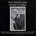 Jammin' At Jubilee, Stan Hasselgard