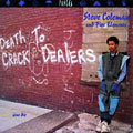 Sine die, Steve Coleman