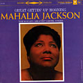 Great gettin' up morning, Mahalia Jackson