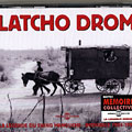 la lgende du swing manouche - intgrale 1994 - 1997,  Latcho Drom