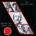British Jazz Artists Vol.1, Tony Lee