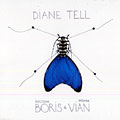 Docteur BORIS & Mister VIAN, Diane Tell