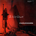 The most intimate, Charlie Shavers