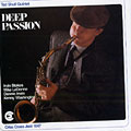 Deep Passion, Tad Shull