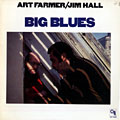 Big Blues, Art Farmer , Jim Hall