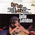 Our fair lady, Julie London