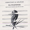 En exatonie, Christian Le D�l�zir