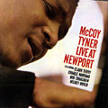 Live at newport, McCoy Tyner
