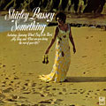 Something, Shirley Bassey