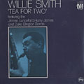 Tea for two, Willie  Smith