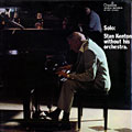 Solo : Stan Kenton without his Orchestra, Stan Kenton