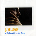 E os Cavaleiros de Jorge, J. Velloso