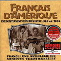 France : Une Anthologie Des Musiques Traditionnelles/ Franais d'Amerique 1928 et 2004,  Various Artists