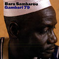 Gambari 79, Bara Sambarou